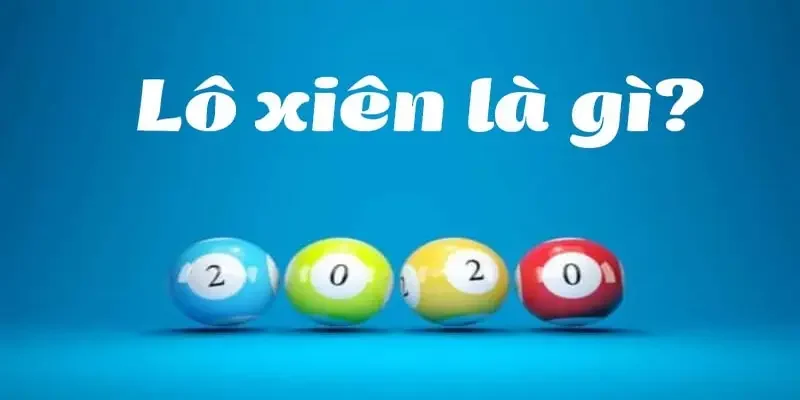 Tìm hiểu cách đánh lô xiên và nguyên tắc hoạt động cơ bản